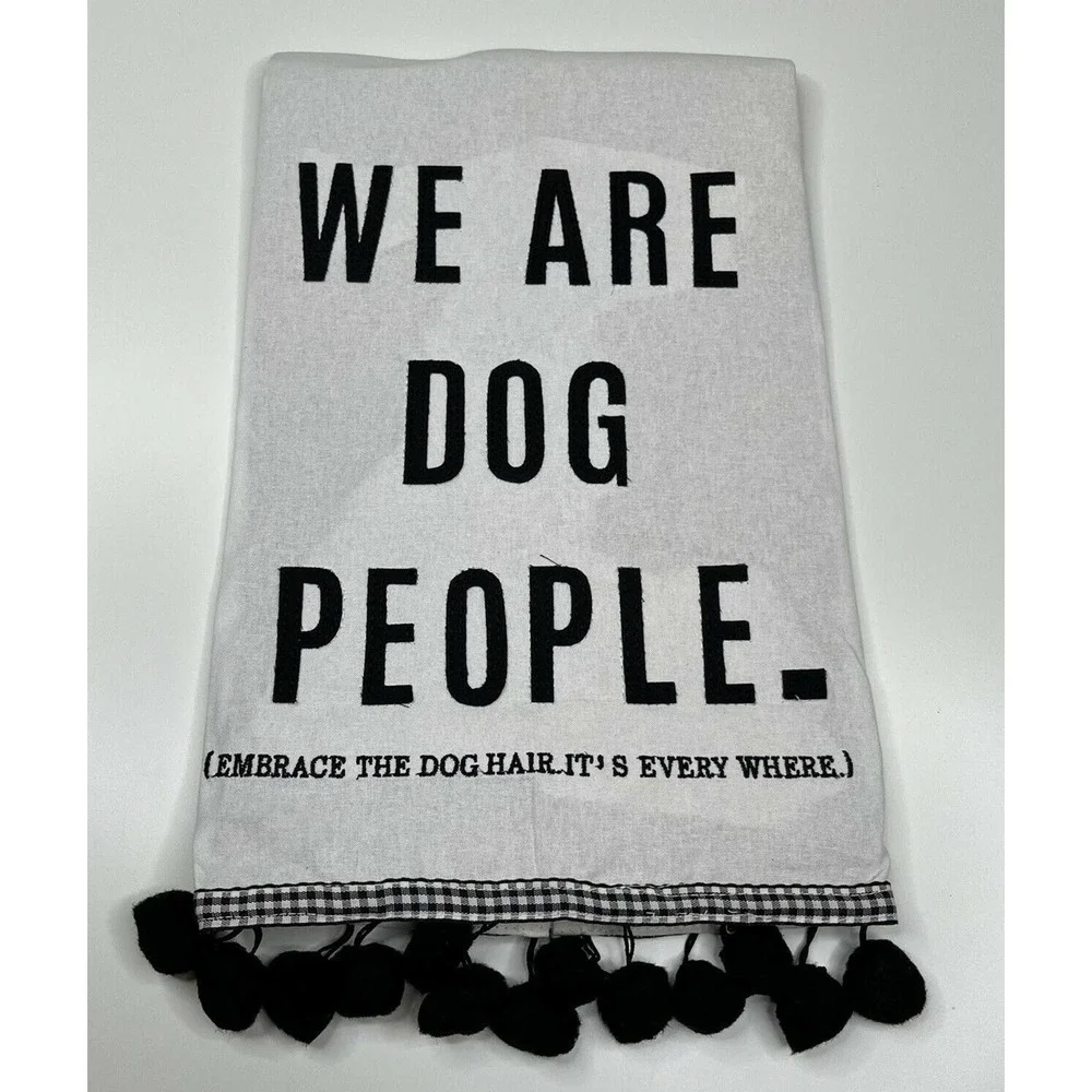 NWT Glory Haus We Are Dog People Kitchen Tea Towel